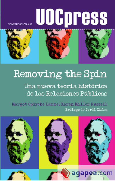 REMOVING THE SPIN. UNA NUEVA TEORIA HISTORIA DE LAS RELACIO