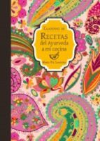 Portada de Cuaderno de recetas del Ayurveda a mi cocina (Ebook)