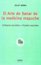 Portada de El Arte de Sanar de la medicina mapuche (Ebook)