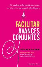 Portada de Facilitar avances conjuntos