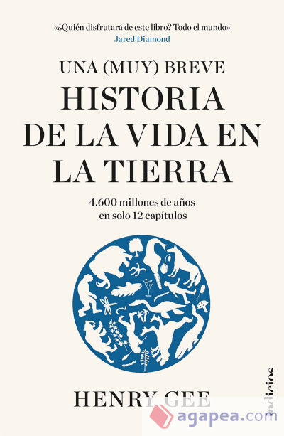 Una (Muy) breve historia de la vida en la Tierra