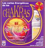 Portada de CARTAS ENERGÉTICAS DE LOS CHAKRAS, LAS PARA UTILIZAR ESPECIALMENTE JUNTO CON AROMATERAPIA, FLORES DE BACH, CRISTALES CURATIVOS Y REIKI