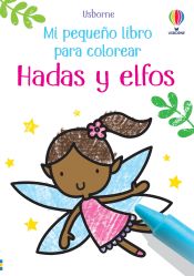 Portada de HADAS Y ELFOS MI PRIMER LIBRO COLOREAR