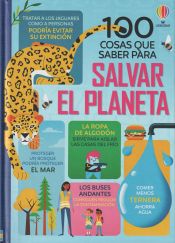 Portada de 100 COSAS QUE SABER SOBRE SALVAR PLANETA