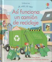 Portada de ASI FUNCIONA UN CAMION DE RECICLAJE