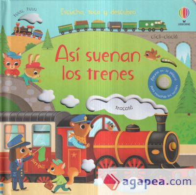 ASI SUENAN LOS TRENES