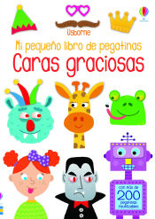 Portada de CARAS GRACIOSAS MI PEQUEÑO LIBRO DE PEGA