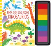 Portada de DINOSAURIOS PINTA CON LOS DEDOS