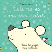 Portada de ESTE NO ES MI OSO POLAR