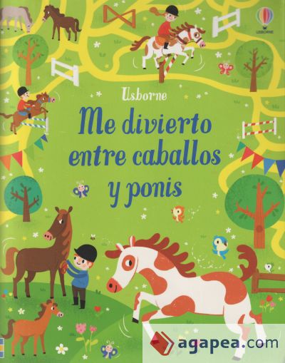 ME DIVIERTO ENTRE CABALLOS Y PONIS