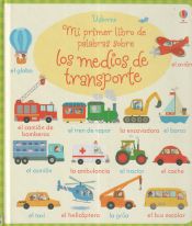 Portada de MEDIOS DE TRANSPORTE MI PRIMER LIBRO PAL