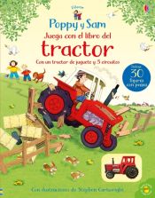 Portada de POPPY Y SAM JUEGA CON LIBRO DEL TRACTOR