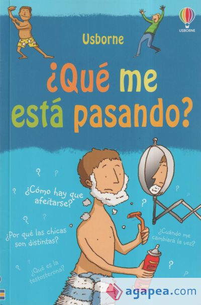 QUE ME ESTA PASANDO CHICOS.USBORNE