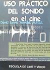 USO PRACTICO DEL SONIDO EN EL CINE (CD-ROM)