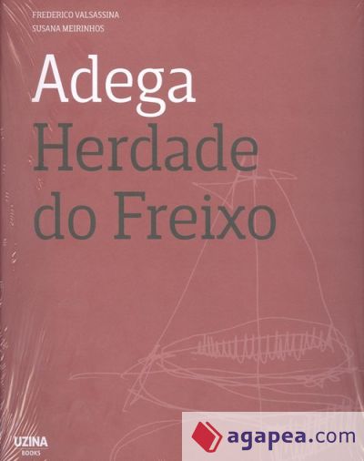 ADEGA DA HERDADE DO FREIXO.(ARQUITECTURA)