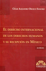 Portada de El Derecho internacional de los Derechos Humanos y su recepción en México