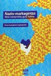 Portada de Nazio-markagintza. Nola transmititu gure balioa