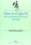 Ulises en el siglo XX. Crisis y modernización en Grecia, 1900-1930