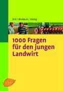 Portada de 1000 Fragen für den jungen Landwirt