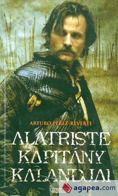 (1) Alatriste Kapitany Kalandjaii