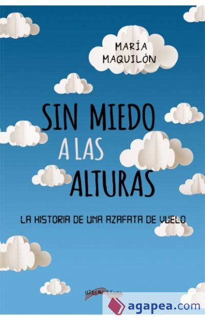 Sin miedo a las altura: La historia de una azafata de vuelo