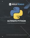 Ultimate Python: de cero a experto: Un libro para principiantes fácil de seguir