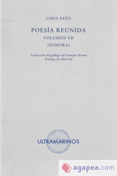 Poesía reunida. Volumen VII: Sonora