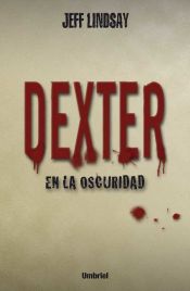 Portada de Dexter en la oscuridad