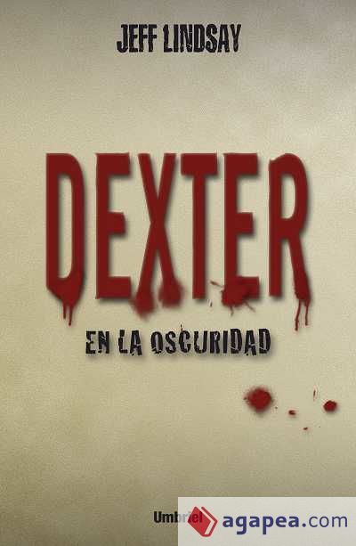Dexter en la oscuridad