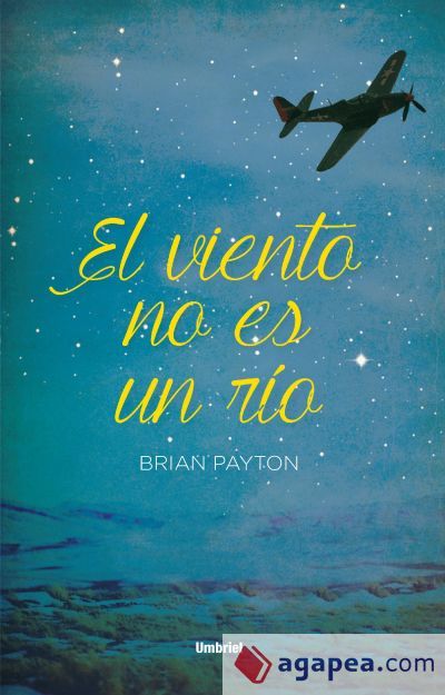 El viento no es un r&iacute;o (Ebook)