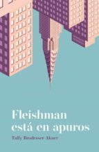 Portada de Fleishman est&aacute; en apuros (Ebook)