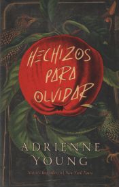 Portada de Hechizos para olvidar