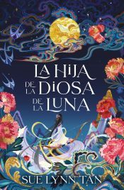 Portada de La hija de la diosa de la luna
