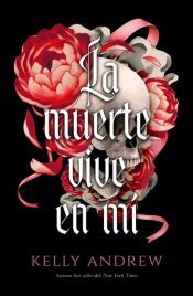 Portada de La muerte vive en m&iacute;