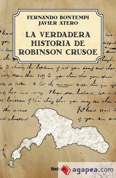 La verdadera historia de Robinson Crusoe