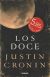 Portada de Los doce, de Justin Cronin