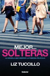 Portada de Mejor... Solteras (Ebook)