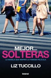 Portada de Mejor... Solteras