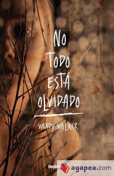 No todo está olvidado (Ebook)