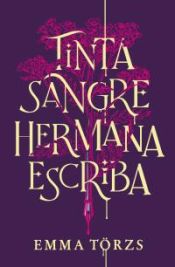 Portada de Tinta, sangre, hermana, escriba