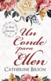 Un Conde para Ellen: Las Novias Ruborizadas Libro 1