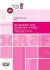 Un Derecho Civil Valenciano Posible. Propuestas legislativas y proyección de futuro