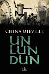 Un Lun Dun De China Miéville