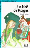 Un Noël de Maigret - Niveau 2 - Lecture CLE en Français facile - Livre