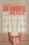 Un aborto, 8000 pesetas