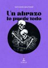 Un abrazo lo puede todo