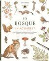 Un bosque en acuarela