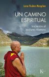 Un Camino Espiritual De Thubten Wangchen