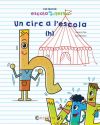 Un circ a l'escola