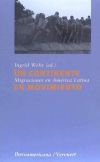 Un continente en movimiento: migraciones en América Latina.